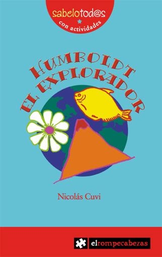 HUMBOLDT EL EXPLORADOR (SABELOTOD@S 5) | 9788493475109 | CUVI, NICOLAS | Llibreria La Gralla | Librería online de Granollers