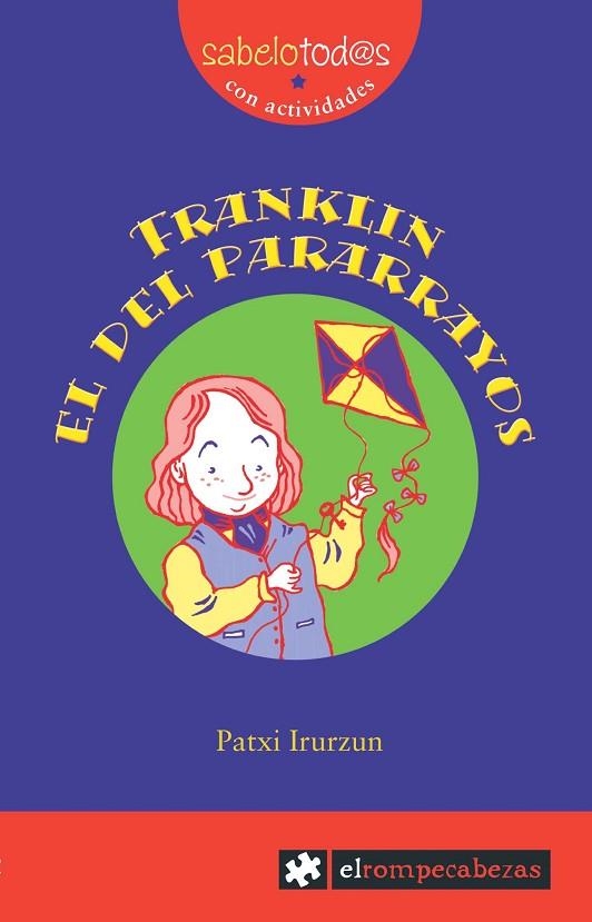 FRANKLIN EL DEL PARARRAYOS (SABELOTODOS, 9) | 9788493475161 | IRURZUN, PATXI | Llibreria La Gralla | Librería online de Granollers