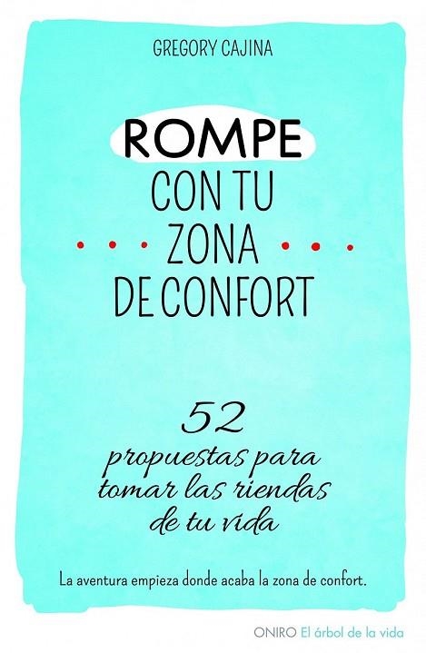 ROMPE CON TU ZONA DE CONFORT | 9788497546577 | CAJINA, GREGORY | Llibreria La Gralla | Librería online de Granollers