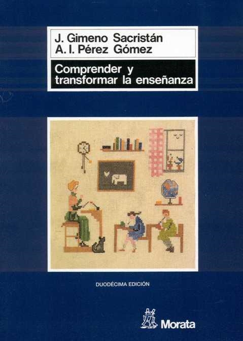 COMPRENDER Y TRANSFORMAR LA ENSEÑANZA | 9788471123732 | GIMENO SACRISTAN | Llibreria La Gralla | Librería online de Granollers