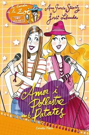 AMOR I POLLASTRE AMB PATATES (TOP SECRET 2) | 9788415853244 | GARCIA SIÑERIZ, ANA; LABANDA, JORDI | Llibreria La Gralla | Librería online de Granollers