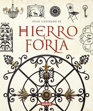 ATLAS ILUSTRADO HIERRO Y FORJA | 9788467717570 | Llibreria La Gralla | Librería online de Granollers