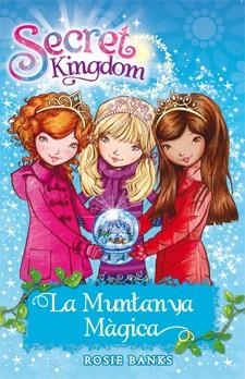 MUNTANYA MÀGICA, LA (SECRET KINGDOM 5) | 9788424644406 | BANKS, ROSIE | Llibreria La Gralla | Llibreria online de Granollers