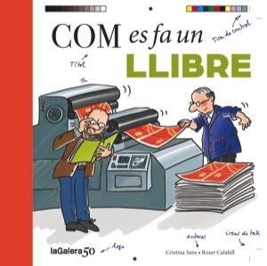 COM ES FA UN LLIBRE | 9788424649456 | SANS, CRISTINA | Llibreria La Gralla | Librería online de Granollers