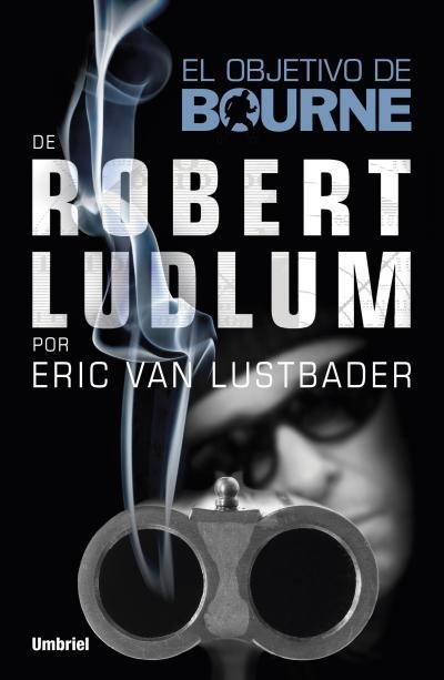 OBJETIVO DE BOURNE, EL | 9788492915378 | VAN LUSTBADER, ERIC | Llibreria La Gralla | Llibreria online de Granollers