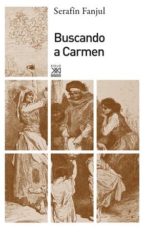 BUSCANDO A CARMEN | 9788432314988 | FANJUL, SERAFÍN | Llibreria La Gralla | Librería online de Granollers