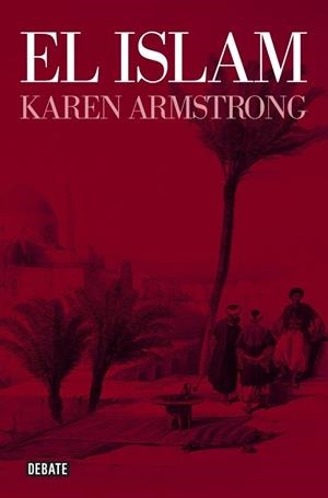 ISLAM, EL | 9788499923482 | ARMSTRONG, KAREN | Llibreria La Gralla | Llibreria online de Granollers
