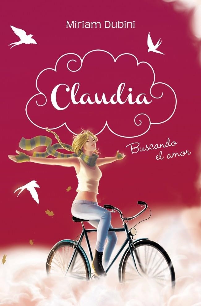 CLAUDIA. BUSCANDO EL AMOR | 9788490430095 | DUBINI, MIRIAM | Llibreria La Gralla | Llibreria online de Granollers