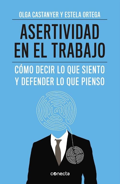 ASERTIVIDAD EN EL TRABAJO | 9788415431558 | CASTANYER, OLGA / ORTEGA, ESTELA | Llibreria La Gralla | Librería online de Granollers