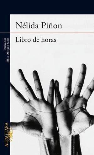LIBRO DE HORAS | 9788420415154 | PIÑON, NELIDA | Llibreria La Gralla | Llibreria online de Granollers