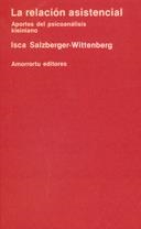 RELACION ASISTENCIAL, LA | 9789505184156 | SALZBERGER | Llibreria La Gralla | Librería online de Granollers