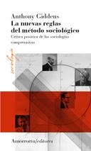 NUEVAS REGLAS DEL METODO SOCIOLOGICO, LAS | 9789505181766 | GIDDENS, ANTHONY | Llibreria La Gralla | Llibreria online de Granollers