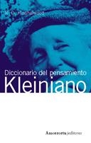 DICCIONARIO DEL PENSAMIENTO KLEINIANO | 9789505181070 | HINSHELWOOD, R.D. | Llibreria La Gralla | Librería online de Granollers