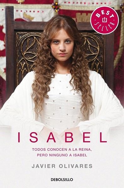 ISABEL. TODOS CONOCEN A LA REINA PERO NINGUNO A ISABEL | 9788490327777 | OLIVARES, JAVIER | Llibreria La Gralla | Llibreria online de Granollers