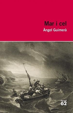 MAR I CEL (LLIBRE+RECURS DIGITAL) (EDUCAULA,55) | 9788415192862 | GUIMERÀ, ÁNGEL | Llibreria La Gralla | Llibreria online de Granollers