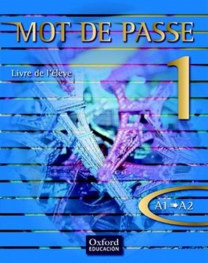 MOT DE PASSE 1 LIVRE ELEVE | 9788467351651 | Llibreria La Gralla | Llibreria online de Granollers