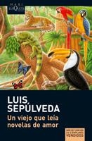 VIEJO QUE LEIA NOVELAS DE AMOR, UN (MAXI 013/1) | 9788483835302 | SEPULVEDA, LUIS | Llibreria La Gralla | Llibreria online de Granollers