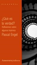 QUE ES LA VERDAD?.REFLEXIONES SOBRE ALGUNOS TRUISMOS | 9789505183777 | ENGEL, PASCAL | Llibreria La Gralla | Librería online de Granollers