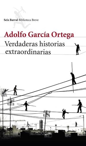 VERDADERAS HISTORIAS EXTRAORDINARIAS | 9788432220791 | GARCIA ORTEGA, ADOLFO | Llibreria La Gralla | Librería online de Granollers