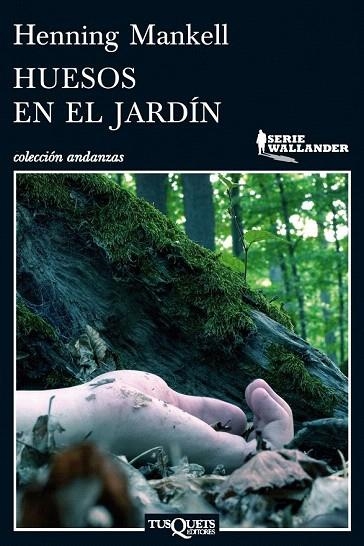 HUESOS EN EL JARDÍN | 9788483837450 | MANKELL, HENNING | Llibreria La Gralla | Llibreria online de Granollers