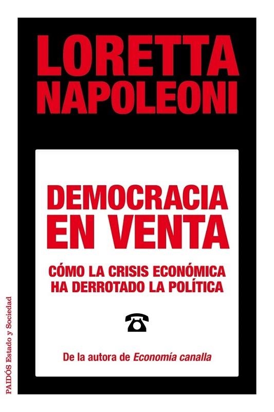 DEMOCRACIA EN VENTA | 9788449329029 | NAPOLEONI, LORETTA | Llibreria La Gralla | Librería online de Granollers