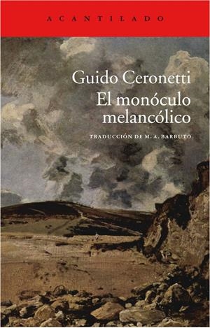 MONÓCULO MELANCÓLICO, EL | 9788415689850 | CERONETTI, GUIDO | Llibreria La Gralla | Llibreria online de Granollers