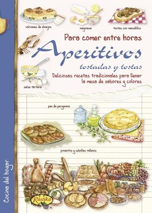 APERITIVOS, TOSTADAS Y TOSTAS | 9788415401179 | MANCINI, PAOLA/ZANONCELLI, ANASTASIA | Llibreria La Gralla | Librería online de Granollers