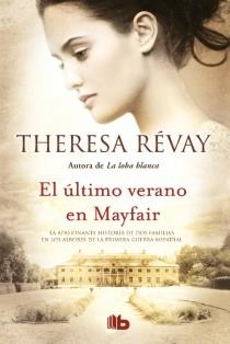 ÚLTIMO VERANO EN MAYFAIR, EL (B DE BOLSILLO ED. LIMITADA) | 9788498728835 | REVAY, THERESA | Llibreria La Gralla | Llibreria online de Granollers