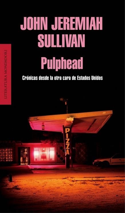 PULPHEAD | 9788439727101 | SULLIVAN, JOHN JEREMIAH | Llibreria La Gralla | Librería online de Granollers