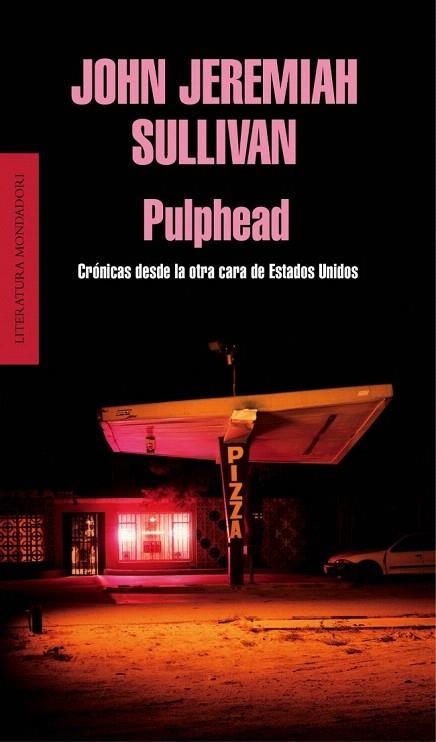 PULPHEAD | 9788439727101 | SULLIVAN, JOHN JEREMIAH | Llibreria La Gralla | Llibreria online de Granollers