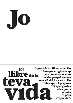 JO EL LLIBRE DE LA TEVA VIDA | 9788484289128 | Llibreria La Gralla | Llibreria online de Granollers