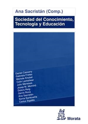 SOCIEDAD DEL CONOCIMIENTO TECNOLOGIA Y EDUCACION, LA | 9788471127280 | SACRISTAN, ANA (COMP) | Llibreria La Gralla | Librería online de Granollers