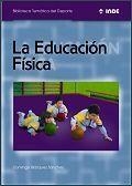 EDUCACION FISICA, LA. CONCEPTO EVOLUCION Y DESARROLLO | 9788497292047 | BLAZQUEZ SANCHEZ, DOMINGO | Llibreria La Gralla | Librería online de Granollers