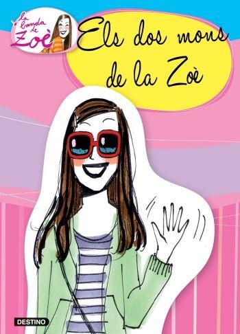 DOS MONS DE LA ZOÈ, ELS (LA BANDA DE LA ZOÈ, 1) | 9788499323787 | GARCIA SIÑERIZ, ANA; LABANDA, JORDI | Llibreria La Gralla | Librería online de Granollers