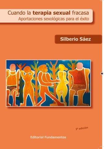 CUANDO LA TERAPIA SEXUAL FRACASA APORTACIONES SEXOLOGICAS PA | 9788424510435 | SAEZ, SILBERIO | Llibreria La Gralla | Llibreria online de Granollers