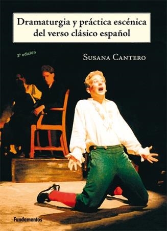 DRAMATURGIA Y PRACTICA ESCENICA DEL VERSO CLASICO ESPAÑOL | 9788424510633 | CANTERO, SUSANA | Llibreria La Gralla | Librería online de Granollers