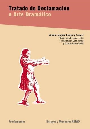 TRATADO DE DECLAMACION O ARTE DRAMATICO | 9788424511326 | BASTUS Y CARRERA, VICENTE JOAQUIN | Llibreria La Gralla | Llibreria online de Granollers