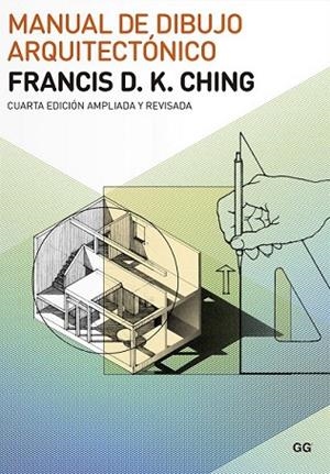 MANUAL DE DIBUJO ARQUITECTÓNICO | 9788425225659 | CHING, FRANCIS D. K. | Llibreria La Gralla | Librería online de Granollers