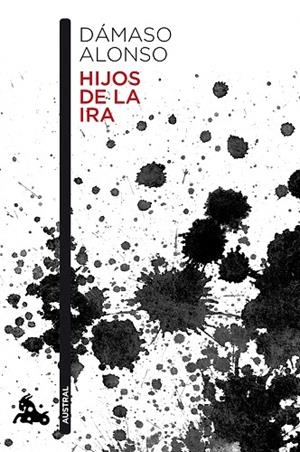 HIJOS DE LA IRA (AUSTRAL POESIA 134) | 9788467039641 | ALONSO, DÁMASO | Llibreria La Gralla | Librería online de Granollers