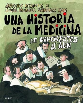 HISTORIA DE LA MEDICINA, UNA | 9788498926149 | MINGOTE, ANTONIO / SÁNCHEZ RON, JOSÉ MANUEL | Llibreria La Gralla | Llibreria online de Granollers