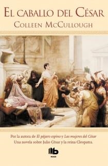 CABALLO DEL CÉSAR, EL | 9788498728781 | MCCULLOUGH, COLLEEN | Llibreria La Gralla | Librería online de Granollers