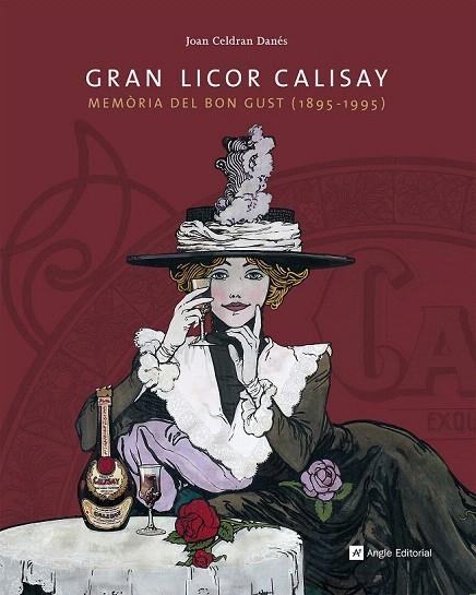 GRAN LICOR CALISAY | 9788415695509 | CELDRAN DANÉS, JOAN | Llibreria La Gralla | Librería online de Granollers