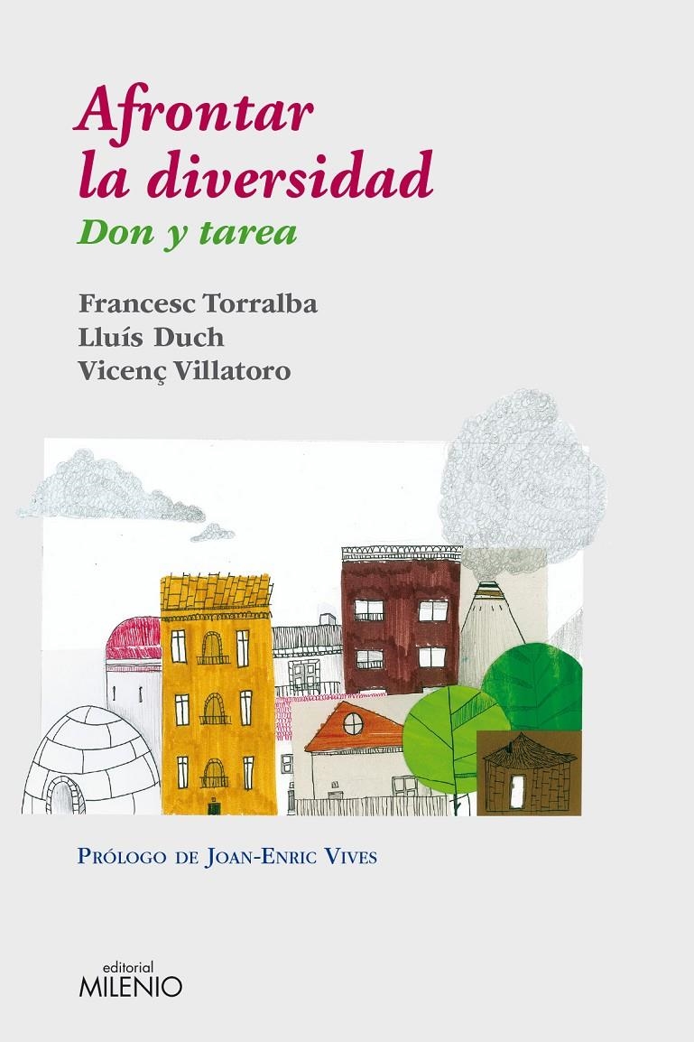 AFRONTAR LA DIVERSIDAD | 9788497435369 | TORRALBA, FRANCESC; DUCH, LLUÍS; VILLATORO, VICENÇ | Llibreria La Gralla | Llibreria online de Granollers