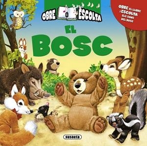 BOSC, EL (OBRE O ESCOLTA) | 9788467713794 | TROIANO, ROSALBA | Llibreria La Gralla | Llibreria online de Granollers