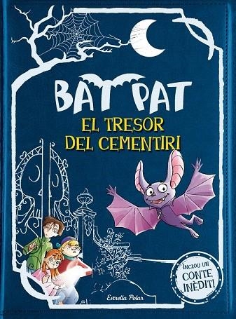 BAT PAT. EL TRESOR DEL CEMENTIRI (TAPA DURA) | 9788490572252 | PAVANELLO, ROBERTO | Llibreria La Gralla | Llibreria online de Granollers