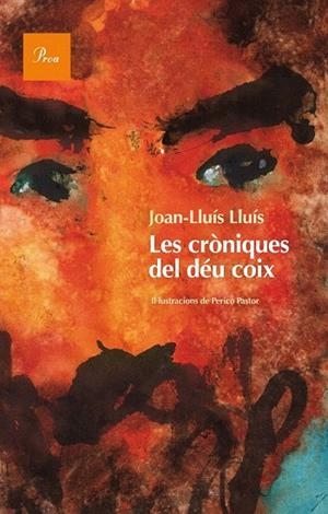 CRÒNIQUES DEL DÉU COIX, LES | 9788475884233 | LLUÍS, JOAN LLUÍS | Llibreria La Gralla | Librería online de Granollers