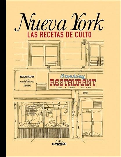 NUEVA YORK. LAS RECETAS DE CULTO | 9788415888031 | GROSSMAN, MARC | Llibreria La Gralla | Librería online de Granollers