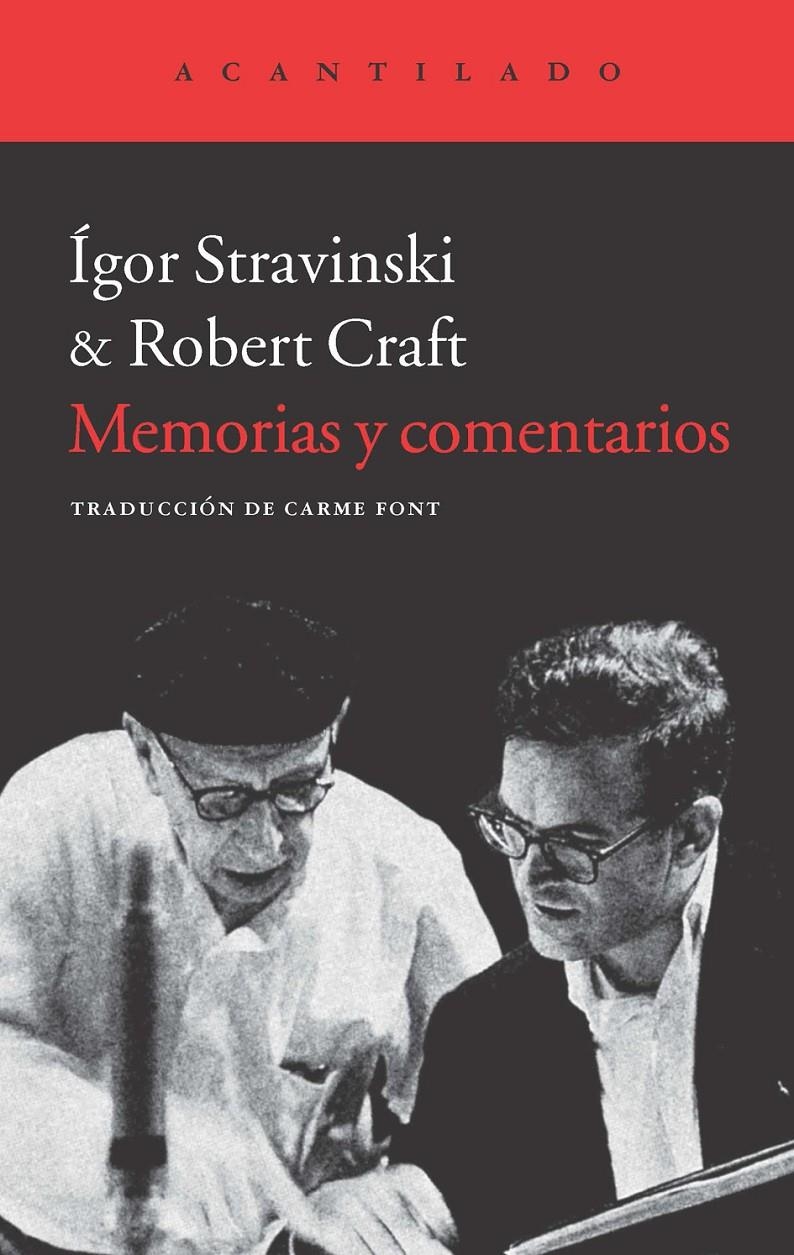 MEMORIAS Y COMENTARIOS | 9788415689669 | STRAVINSKI, IGOR/CRAFT, ROBERT | Llibreria La Gralla | Librería online de Granollers