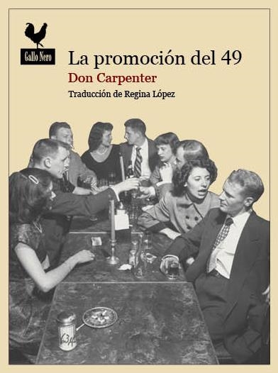 PROMOCIÓN DEL 49, LA | 9788494108730 | CARPENTER, DON | Llibreria La Gralla | Librería online de Granollers