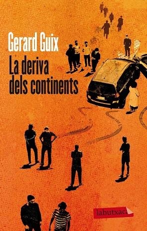 DERIVA DELS CONTINENTS, LA (LABUTXACA) | 9788499306841 | GUIX, GERARD | Llibreria La Gralla | Librería online de Granollers